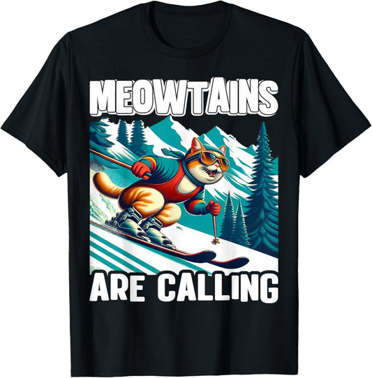 Meowtains Are Calling Funny Ski Cat Lovers Skiing T-Shirt