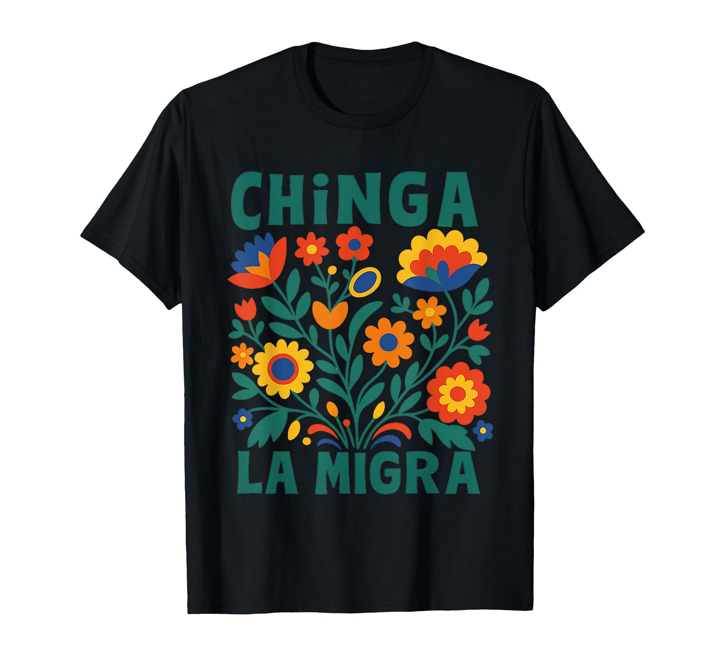Chinga La Migra Abolish Ice Protest Immigrant Spanish Latino T-Shirt