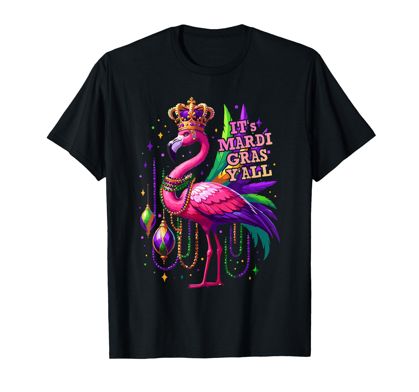 Its Mardi Gras Y'all Flamingo Costume Girls Women Mardi Gras T-Shirt