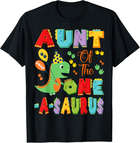 Aunt Of The One-A-Saurus 1St Birthday Boy Dinosaur T-Shirt