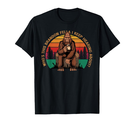 Funny Bigfoot Let's Go Brandon Anti Biden Chant T-Shirt