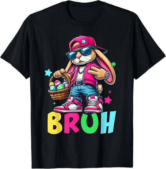 Funny Bruh Meme Easter Day Bunny Eggs Teens Boys Kids Men T-Shirt