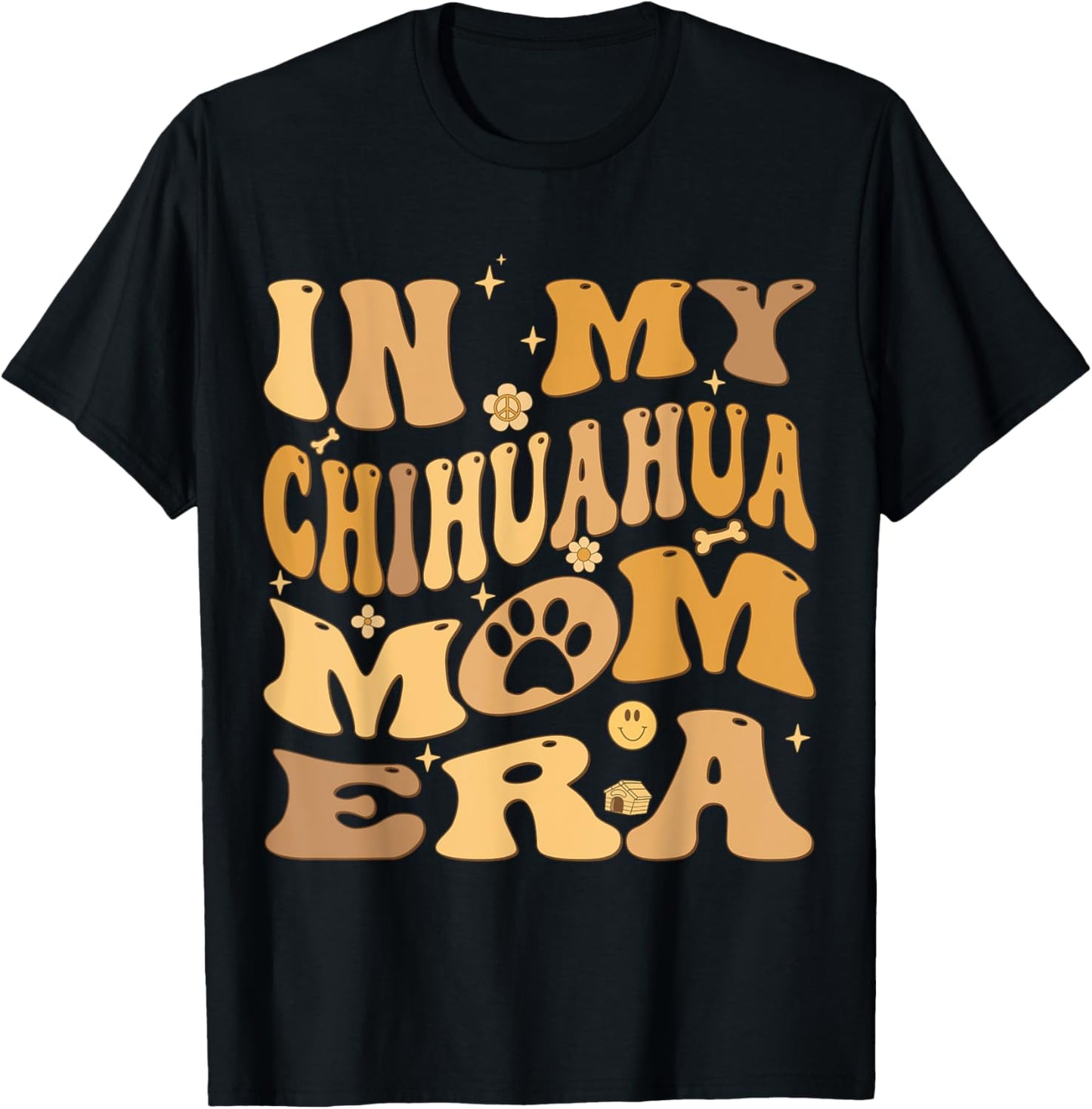 In My Chihuahua Mom Era Groovy Chihuahueno Dog Owner T-Shirt