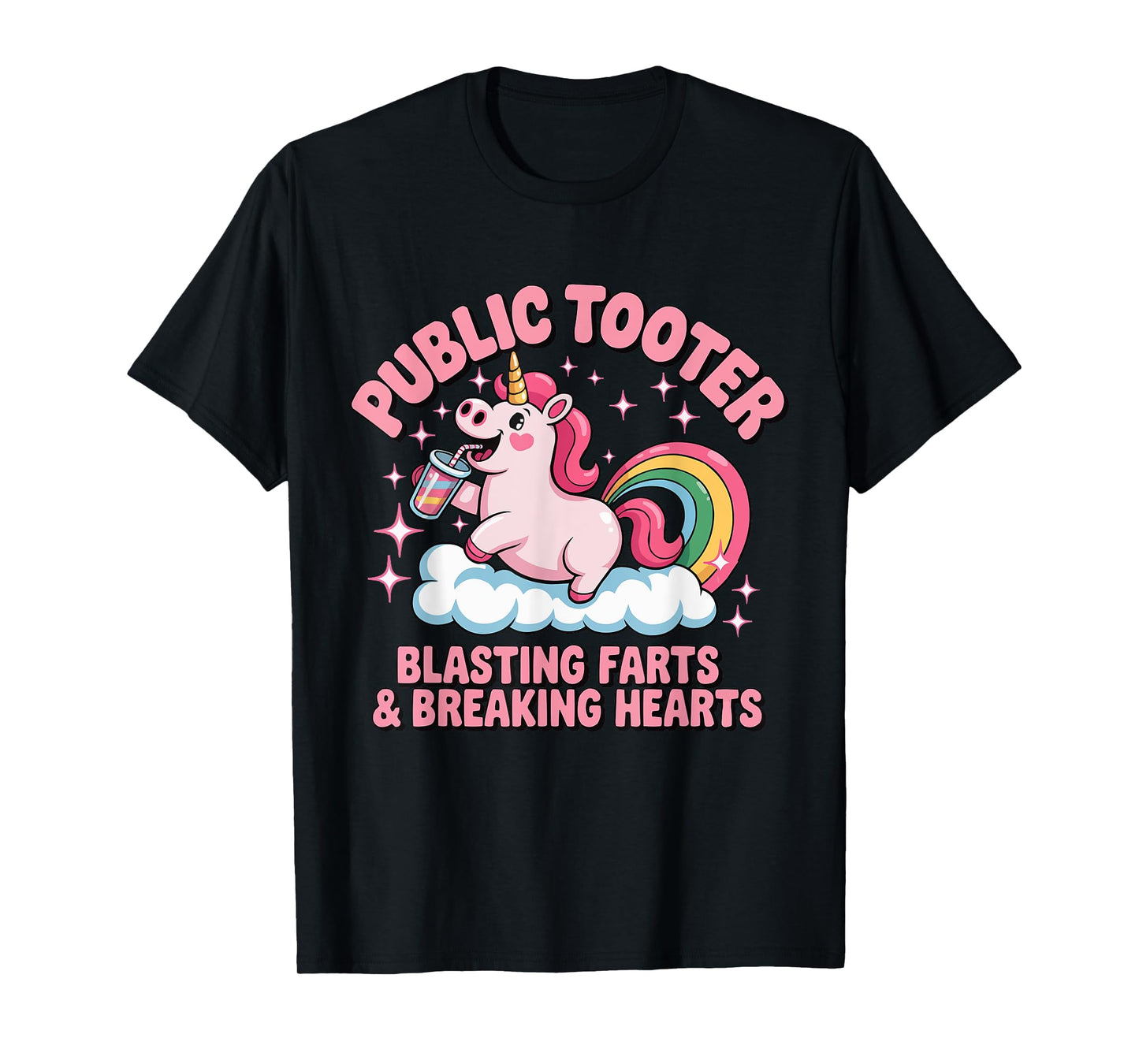 Public Tooter Unicorn Blasting Farts & Breaking Hearts T-Shirt