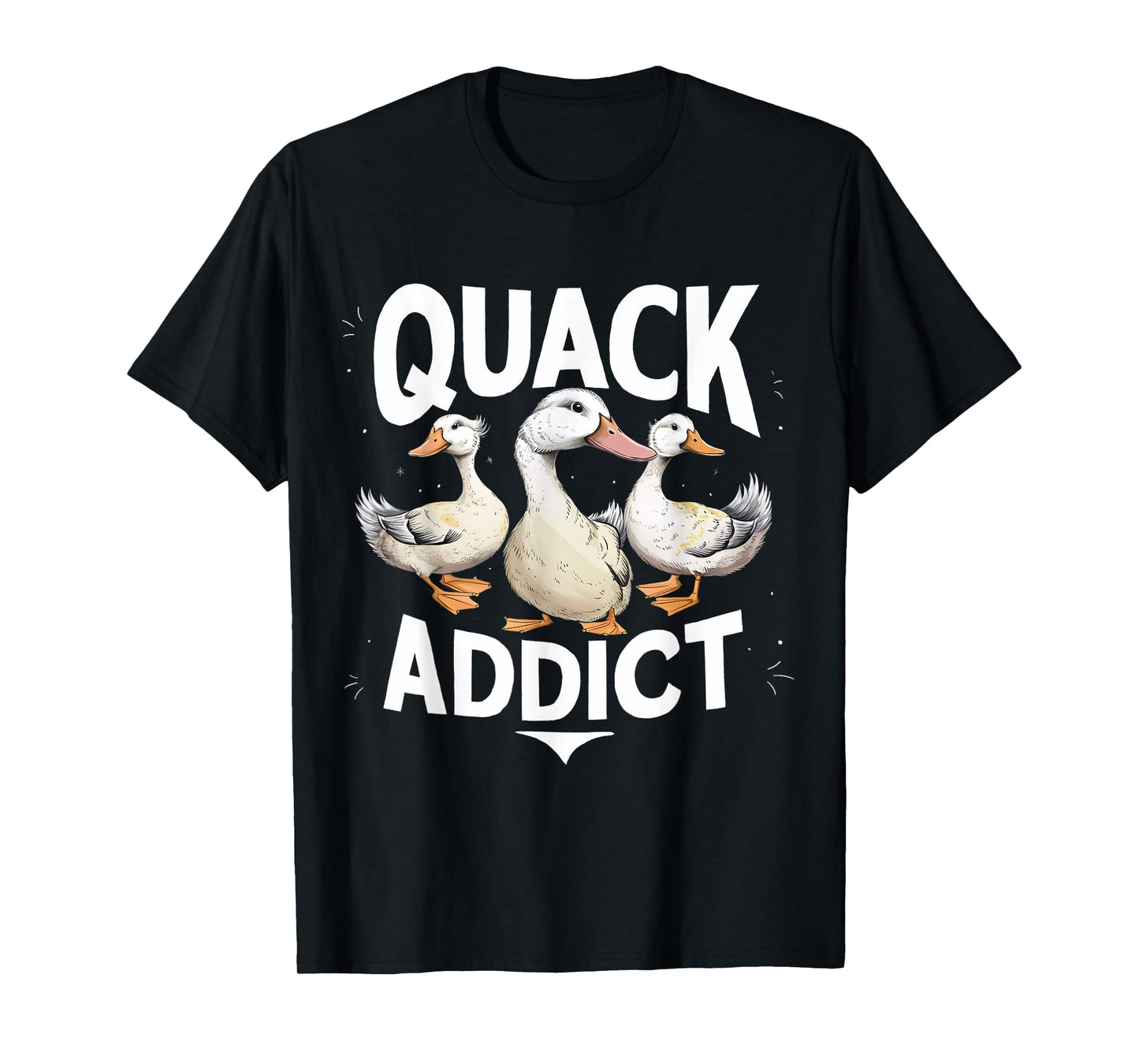Quack Addict Funny Duck Lover Mallard T-Shirt