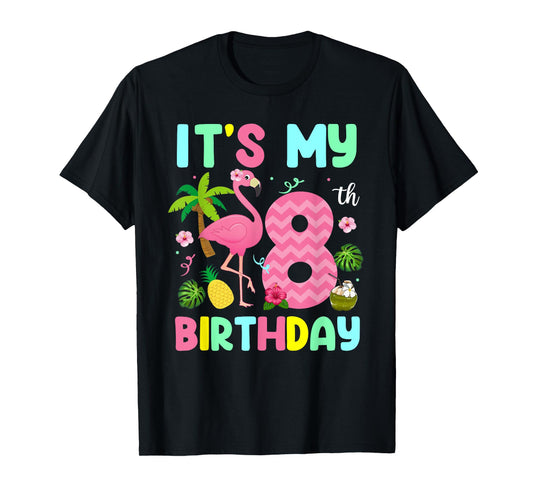 It's My 8th Birthday Flamingo Shirt Hawaii 8 Yrs Old Girl T-Shirt