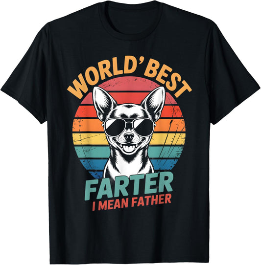 World's Best Farter I Mean Father Fathers Day Funny Gifts T-Shirt