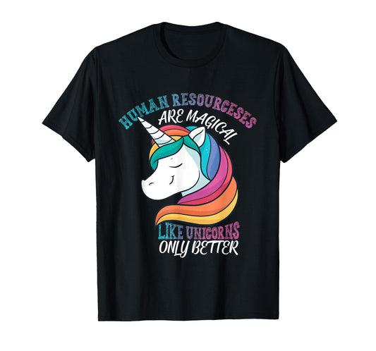 Human Resources like Unicorns HR T-Shirt