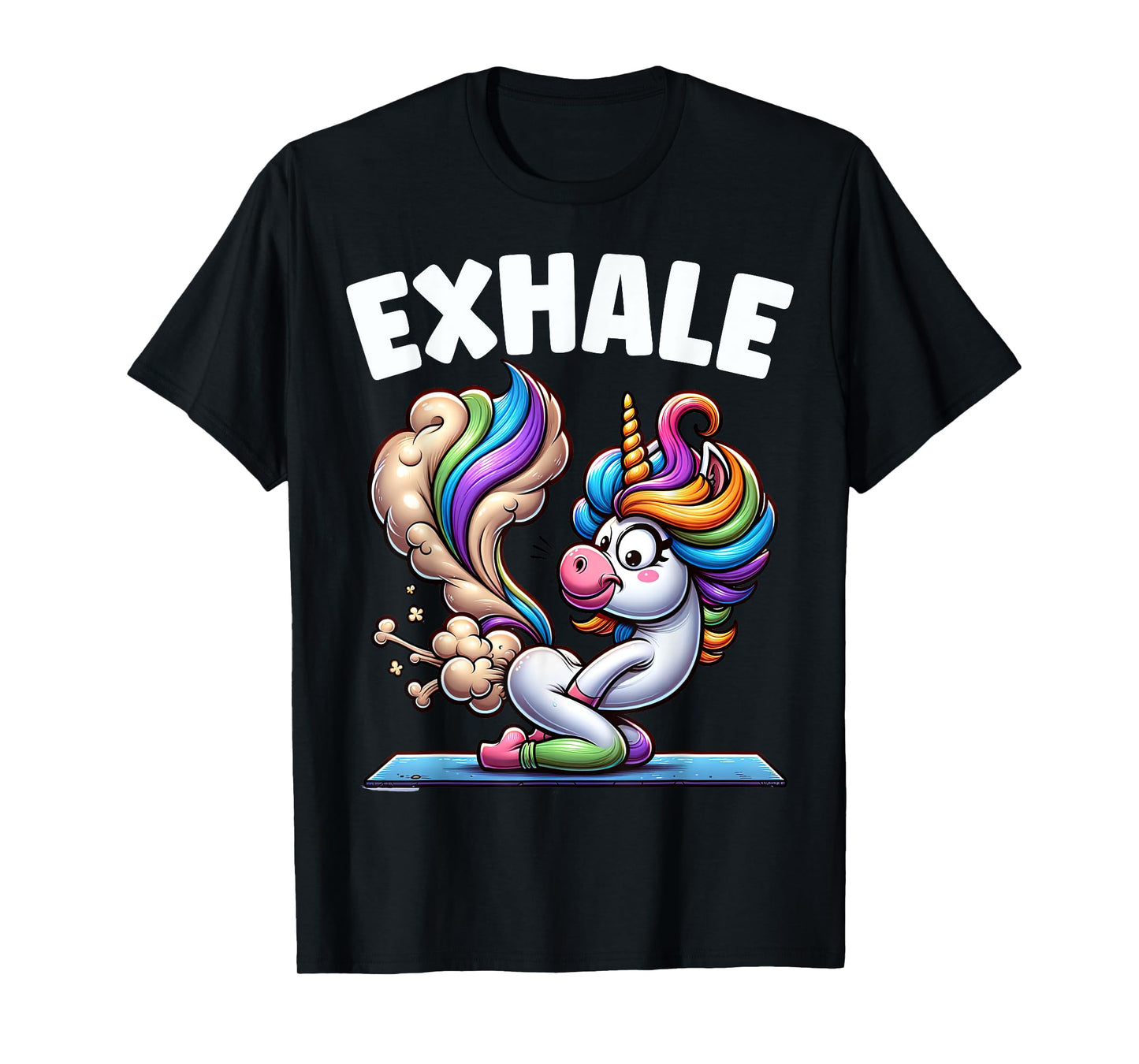 Funny Exhale Unicorn Yoga Fart Pose Farting Women Gag Squad T-Shirt
