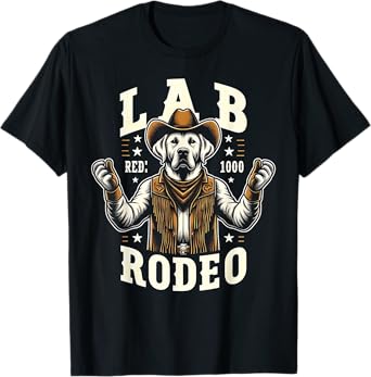 Labrador Retriever Lab Rodeo Cowboy Funny Dog Western T-Shirt