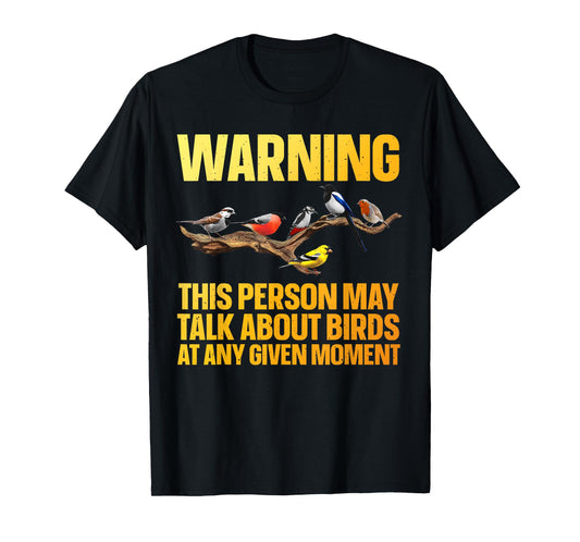 Funny Bird Watching Art For Men Women Bird Watcher Birding T-Shirt