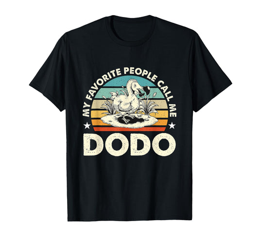 My Favorite People Call Me Dodo Retro Flightless Dodo Bird T-Shirt