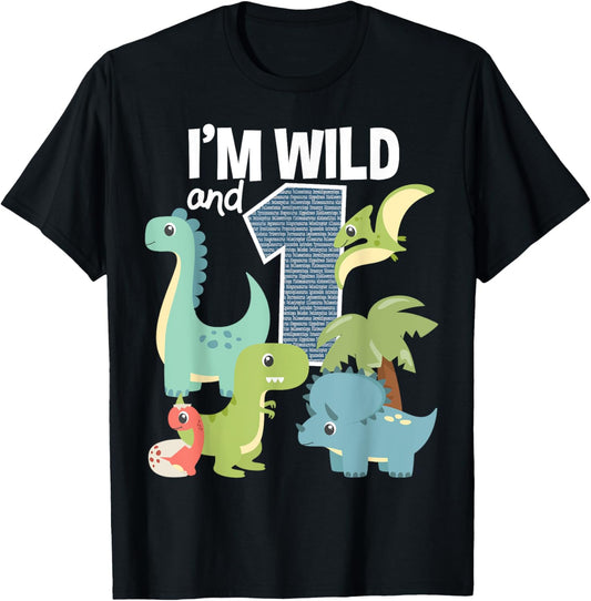I'm Wild and 1 Dinosaurs Theme Birthday Dinosaur Party T-Shirt