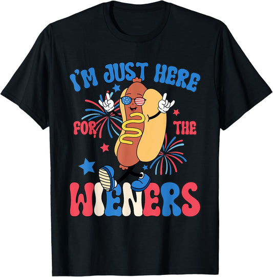 I'm Just Here For The Wieners 4th Of July Hot Dog T-Shirt