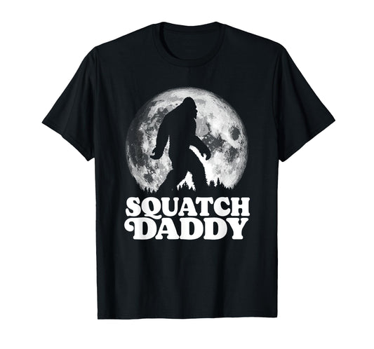 Squatch Daddy! Funny Bigfoot at Night Moon Graphic T-Shirt