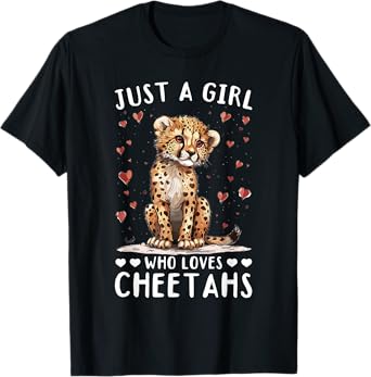 Funny Cheetah Animal Just A Girl Who Loves Cheetahs T-Shirt