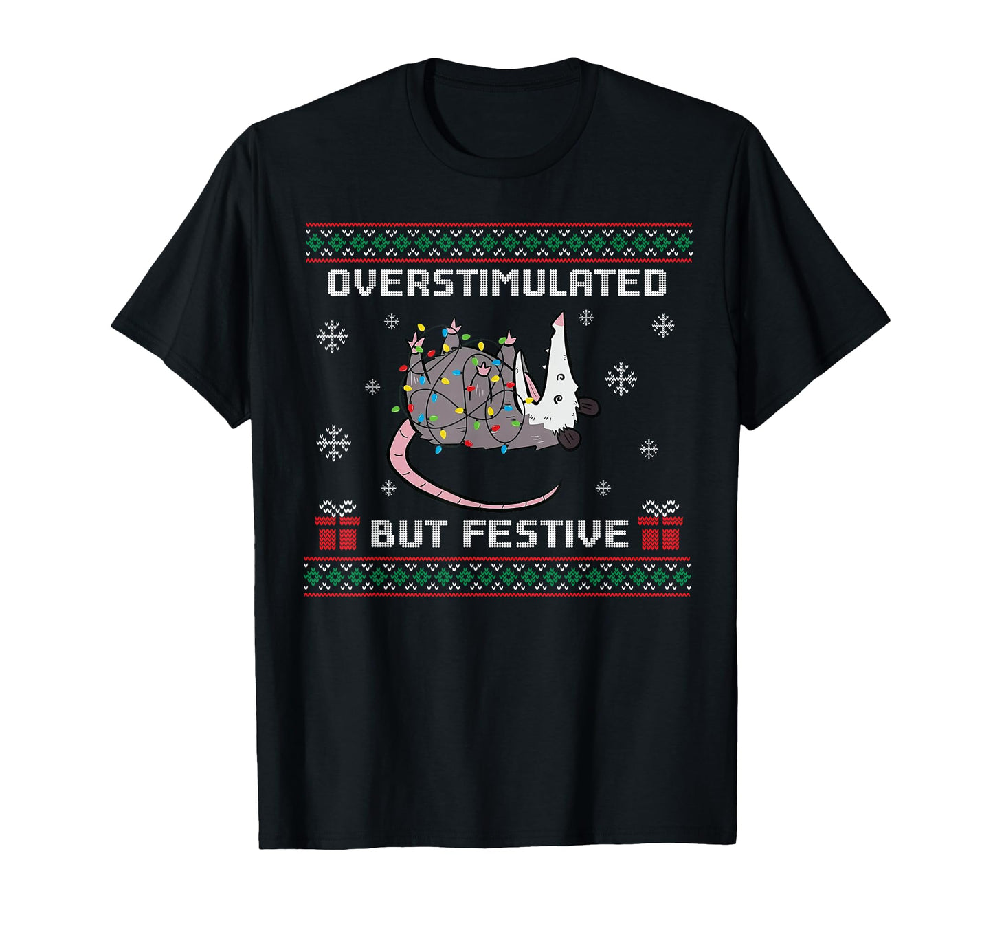 Overstimulated But Festive Possum Ugly Christmas T-Shirt