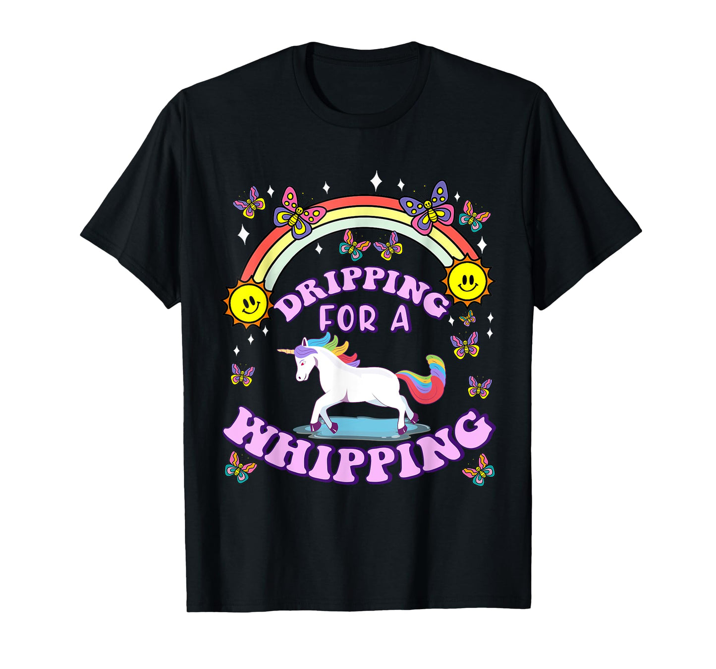 Dripping For A Whipping Unicorn Funny Dirty Adult Humor T-Shirt