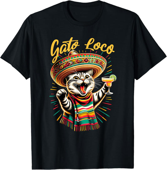 Mexican Gato Loco Sombrero Cat Cinco De Mayo Funny Cat T-Shirt