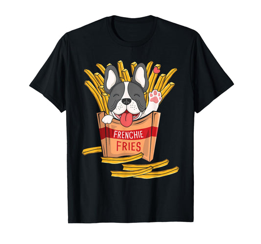Frenchie Fries - French Bulldog Fast Food French Fries Lover Men Women Kids T-Shirt