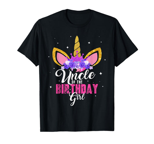Uncle Of The Birthday Girl Unicorn Birthday Princess T-Shirt