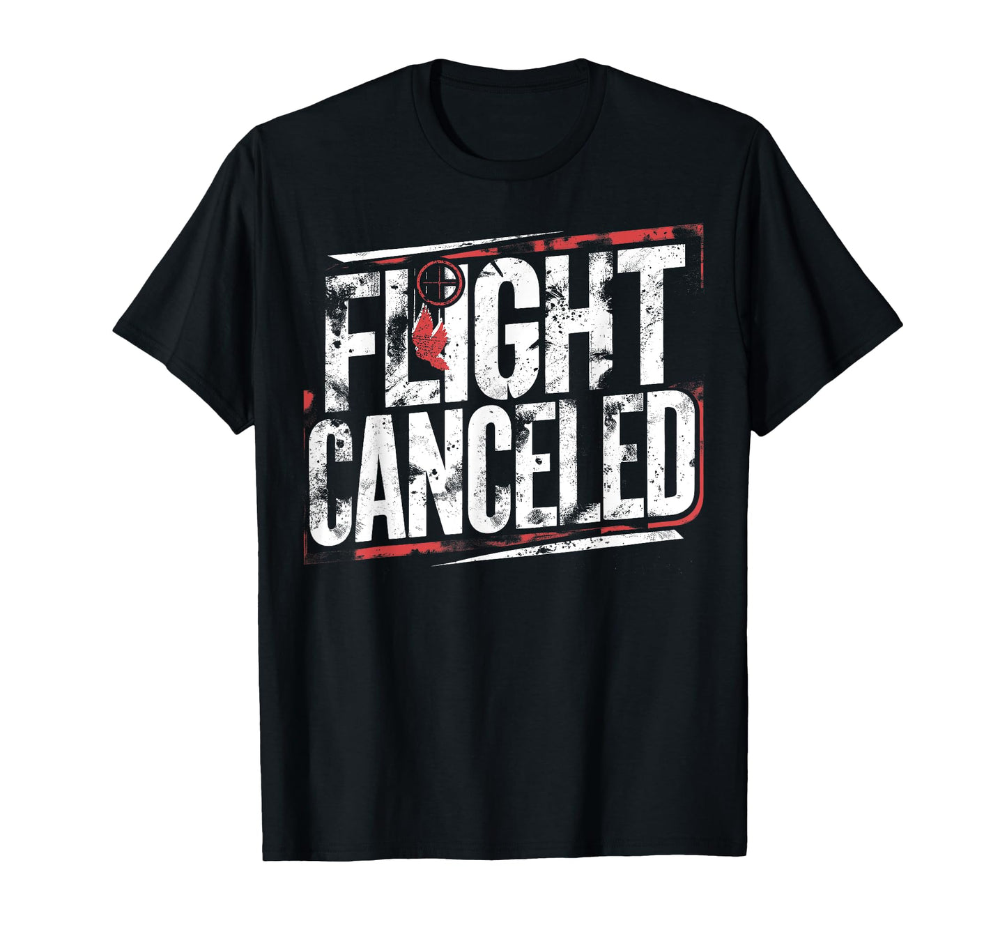 Dove Hunting I Shoot Doves I Flight Canceled I Dove Hunter T-Shirt