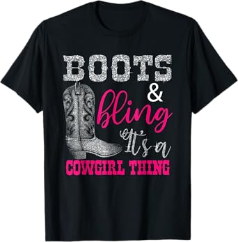 Funny Cowgirl Boots Bling Women Gift Cute Love Country Life T-Shirt