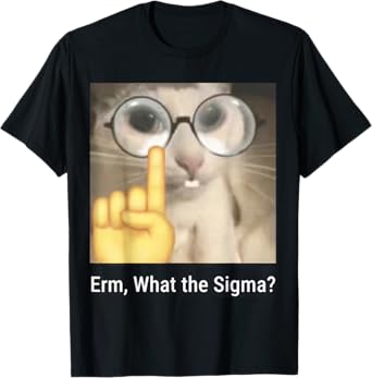 Erm, What the Sigma? Cat Meme Funny T-Shirt
