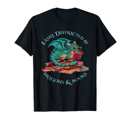 Cute Dragon Book - Easily Distracted By Dragons And Books T-Shirt