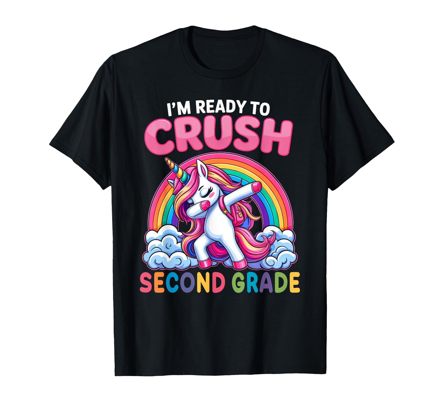 I'm Ready To Crush Second Grade Girls Unicorn Back To School T-Shirt