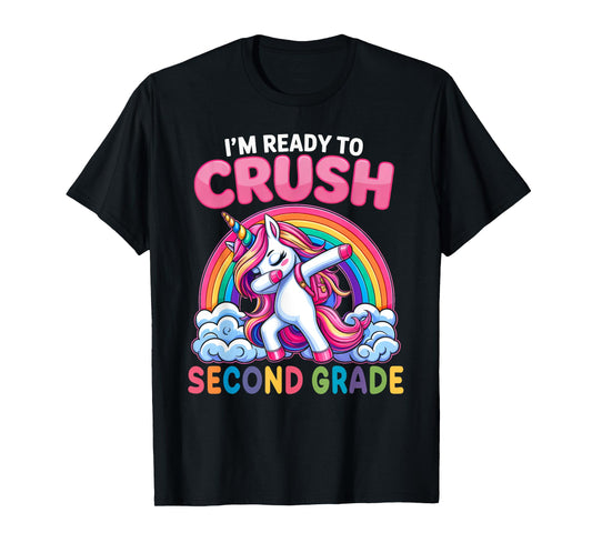 I'm Ready To Crush Second Grade Girls Unicorn Back To School T-Shirt