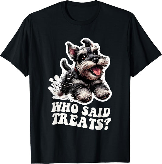 Miniature Schnauzer Running Treats Lover Dog Mom Dad T-Shirt