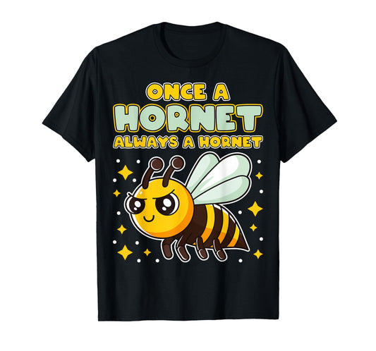 Once A Hornet Always A Hornet Back To School Spirit Girl Boy T-Shirt