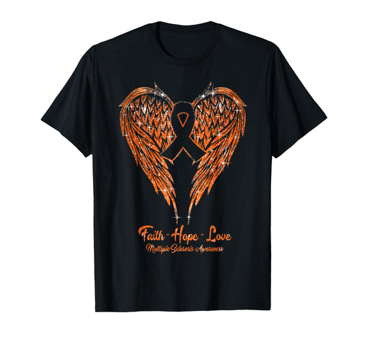 MS Faith Hope Love Wings Orange Multiple Sclerosis Awareness T-Shirt