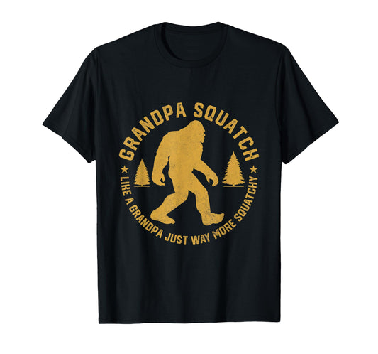 Grandpasquatch Like A Grandpa Just More Squatchy T-Shirt