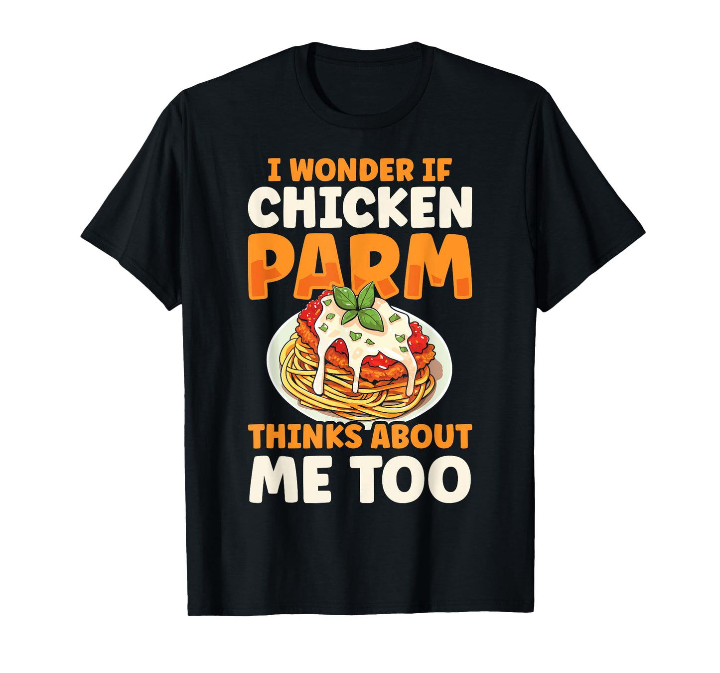 Chicken Parm Italian Love Food Parmesan T-Shirt
