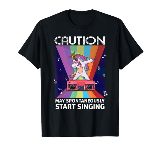 Singer Music Party Caution May Spontaneously start singing T-Shirt