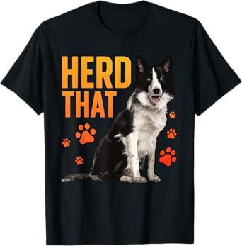 Funny Border Collie Art For Men Women Border Collie Lover T-Shirt