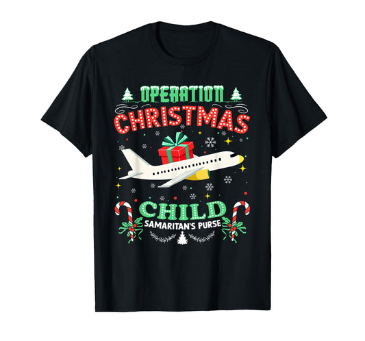 Operation Christmas Child Funny Family Matching Xmas T-Shirt