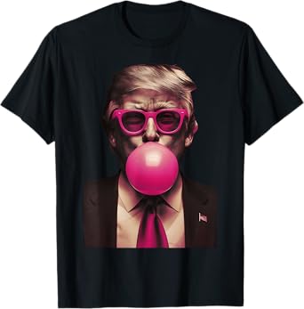Trump Pink Bubblegum Funny T-Shirt