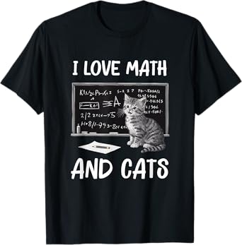I Love Math And Cats Funny Cat Lover Science Teacher Student Men Women Kids T-Shirt