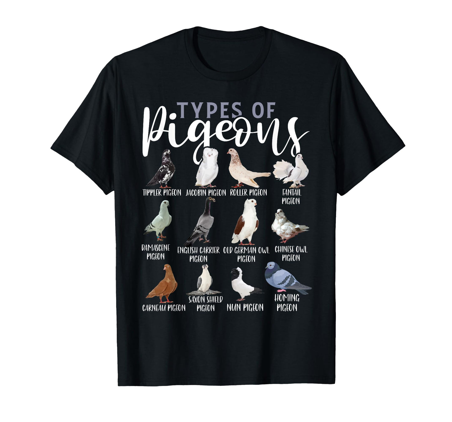 Types of Pigeons Shirt Bird Lover Homing Pigeon Racing T-Shirt