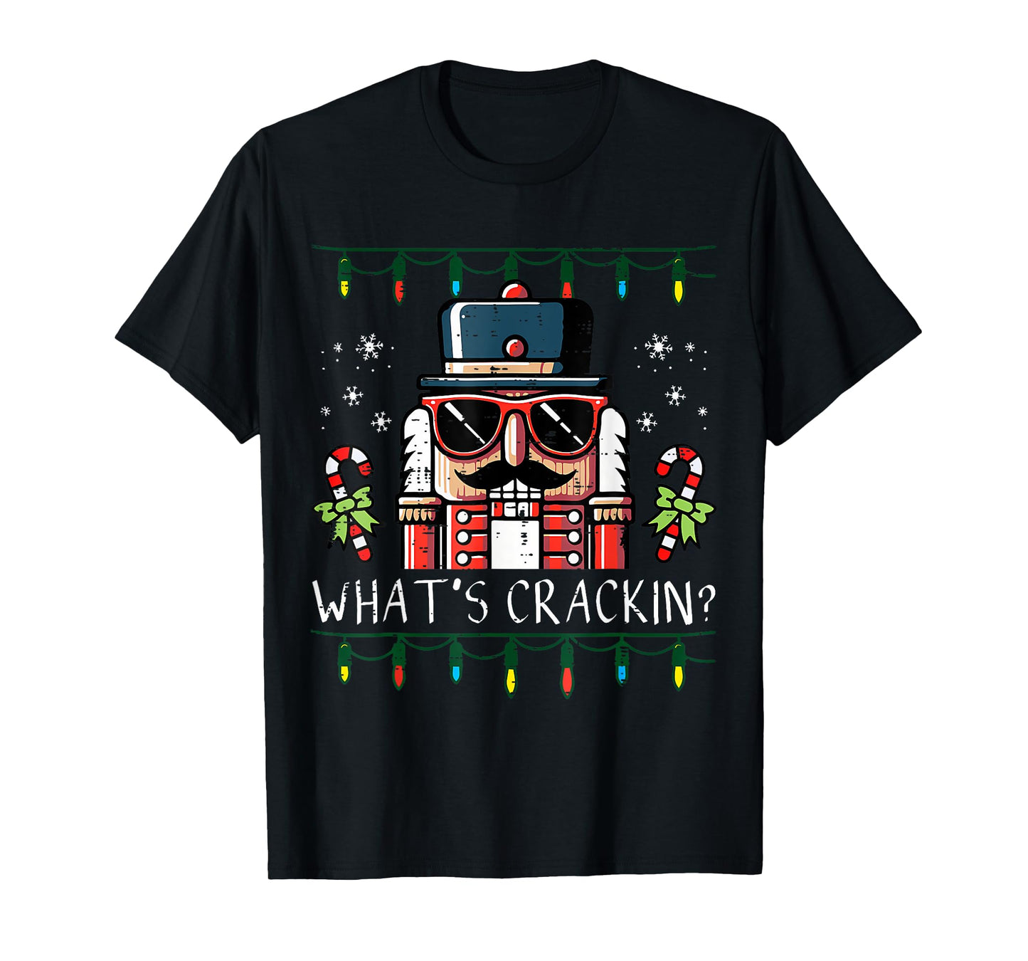 Christmas Nutcracker What's Crackin Men Women Kids T-Shirt