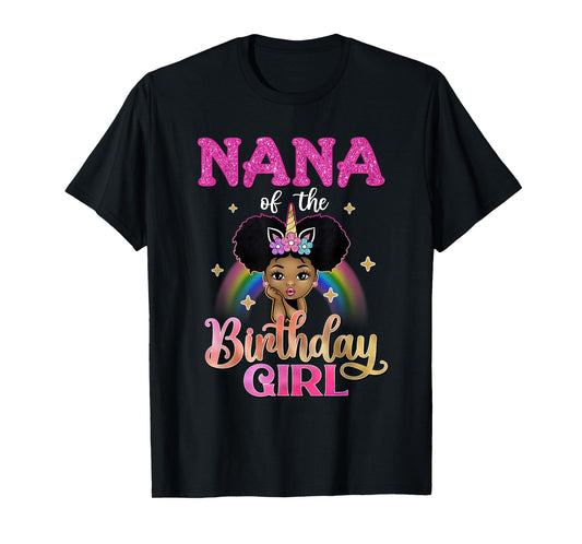Nana of The Birthday Girl Princess Afro Melanin Unicorn T-Shirt