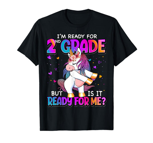 I'm Ready For 2nd Grade Shirt Back To School 2nd Grade Girls T-Shirt