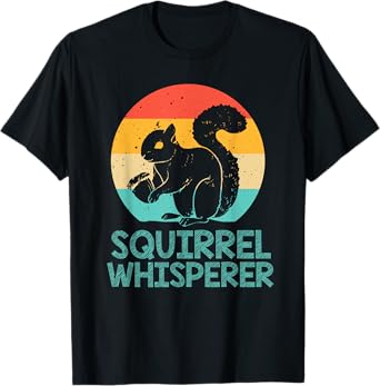 Funny Squirrel Whisperer Gift Squirrel Lover Men Women Kids T-Shirt