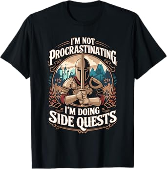 I'm Not Procrastinating Funny Side Quests Gamer T-Shirt