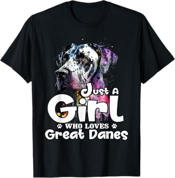 Just A Girl Who Loves Great Danes - Puppy Owner Dog Lover T-Shirt