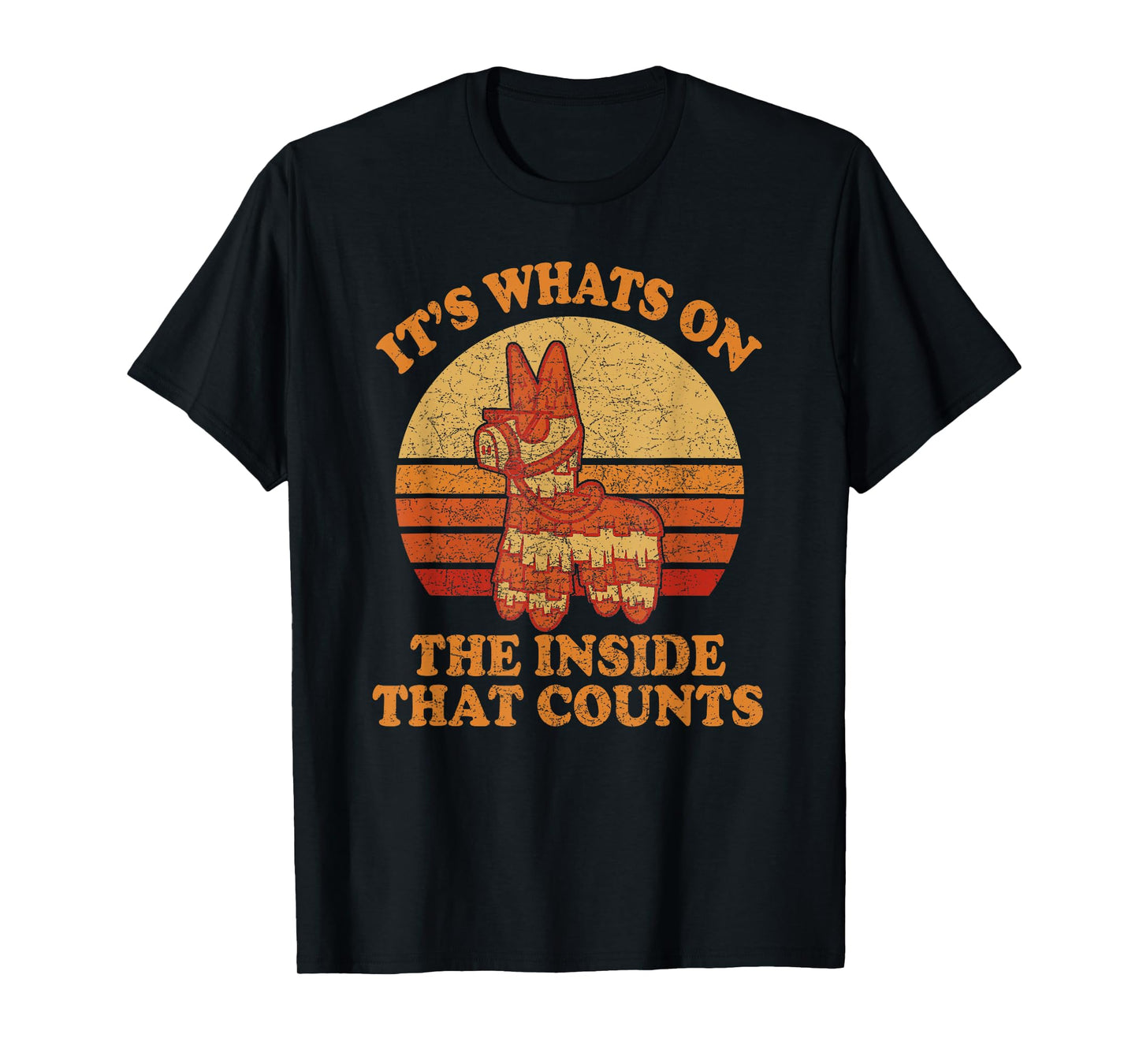 Its Whats on the Inside that Counts - Retro Donkey Pinata T-Shirt