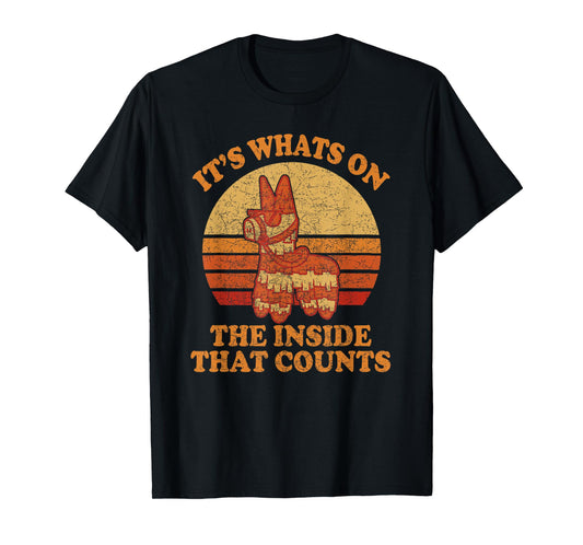 Its Whats on the Inside that Counts - Retro Donkey Pinata T-Shirt